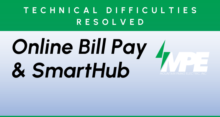 MPE resolves issues with Online Bill Pay and SmartHub | Mountain Parks ...
